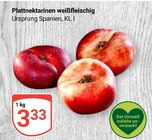 GLOBUS Neunkirchen - Plattektarinen weißfleischig Angebot im Prospekt Plattektarinen weißfleischig bei GLOBUS im Neunkirchen Prospekt für 3,33 €