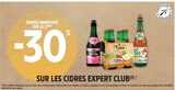 Promo -30% de remise immédiate sur le 2ème sur les cidres de la marque Expert Club à  dans le catalogue Intermarché à Villeneuve-lès-Béziers