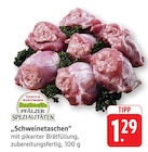 Schweinetaschen bei EDEKA im Prospekt "" für 1,29 €