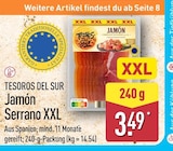 Jamón Serrano XXL von TESOROS DEL SUR für 3,49 € bei ALDI Nord im Angebot Jamón Serrano XXL von TESOROS DEL SUR im aktuellen ALDI Nord Prospekt