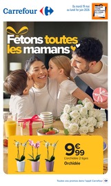 Promos Orchidée dans le catalogue "FÊTONS TOUTES LES MAMANS" de Carrefour Orchidée en promo dans le catalogue Carrefour à la page 1