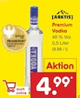 Aktuelles Premium Vodka Angebot bei Netto Marken-Discount in Rostock ab 4,99 €