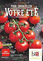 Catalogue Supermarchés Bi1 en cours à Montbouy et alentours, POUR ENSOLEILLER VOTRE ÉTÉ, 20 pages, 03/07/2024 - 08/07/2024