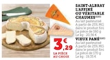 U Express Houdemont - Promo L'affiné ou Véritable Chaumes Promo L'affiné ou Véritable Chaumes à 3,29 € dans le catalogue U Express à Houdemont