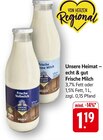 Frische Vollmilch im Angebot bei E center in Neustadt Frische Vollmilch Angebote von Unsere Heimat bei E center Neustadt für 1,19 €