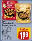 Pfannen-Gnocchi Tomate & Mozzarella oder Pfannen Gnocchi Angebote von Rana bei REWE Germering für 1,99 €