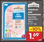 Putenbrust oder Kochschinken im Netto Marken-Discount Prospekt Putenbrust oder Kochschinken im aktuellen Netto Marken-Discount Prospekt für 1,69 €