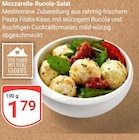 Aktuelle Rucola Angebote bei GLOBUS in Bochum Aktuelles Mozzarella-Rucola-Salat Angebot bei GLOBUS in Bochum ab 1,79 €