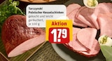 REWE Weeze - Polnischer Kesselschinken Angebot im Prospekt Polnischer Kesselschinken bei REWE im Weeze Prospekt für 1,79 €