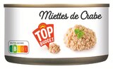 Miettes de Crabe - TOP BUDGET en promo chez Intermarché Hyper Miettes de Crabe - TOP BUDGET dans le catalogue Intermarché Hyper