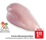 EDEKA - Frische Hähnchenbrustfilets Angebot im Prospekt Frische Hähnchenbrustfilets bei EDEKA im Prospekt "" für 1,11 €