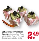Schafskäsewürfel in Speck im Angebot bei EDEKA in Frankfurt Schafskäsewürfel in Speck Angebote bei EDEKA Frankfurt für 2,49 €
