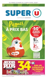 Prospectus Super U à Notre-Dame-de-Bondeville, "Super U", 40 pages, 24/03/2026 - 06/04/2026