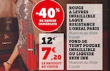 Rouge à lèvres Infaillible Laque Résistance - L'OREAL PARIS en promo chez Super U Calais à 7,20 €