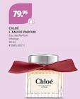 L' EAU DE PARFUM Angebote von CHLOÉ bei Müller Bietigheim-Bissingen für 79,95 €