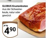 Aktuelles Krustenbraten Angebot bei GLOBUS in Trier ab 4,90 €