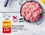 Colruyt - Farce de viande bovine et porc : offre du catalogue Promo Farce de viande bovine et porc à 5,60 € dans le catalogue Colruyt "Foire à la tomate"