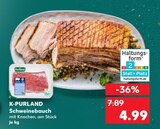 Schweinebauch im Angebot bei Kaufland in Neubrandenburg Schweinebauch Angebote von K-PURLAND bei Kaufland Neubrandenburg für 4,99 €