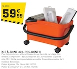 Promo Kit à joint 30 L à 59,99 € dans le catalogue Tout Faire à Castelnau-Montratier