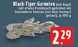 Aktuelle Garnelen Angebote bei E center in Krefeld Aktuelles Black-Tiger-Garnelen (mit Kopf) Angebot bei E center in Krefeld ab 2,29 €