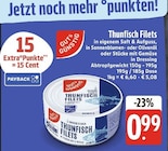 Thunfisch Filets bei EDEKA im Spitalhaus Prospekt für 0,99 €
