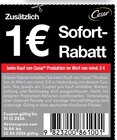Zusätzlich 1€ Sofort-Rabatt Angebote von Cesar bei Kaufland Ahlen