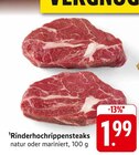 Aktuelles Rinderhochrippensteaks Angebot bei E center in Heilbronn ab 1,99 €