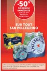 Super U Château-la-Vallière - Promo -50% de remise immédiate sur le 2ème produit identique sur tout SAN PELLEGRINO Promo -50% de remise immédiate sur le 2ème produit identique sur tout SAN PELLEGRINO à dans le catalogue Super U à Château-la-Vallière