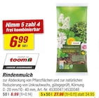 Rindenmulch Angebote von toom bei toom Baumarkt Nürnberg für 6,99 €