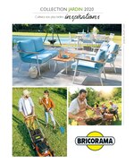 Catalogue Bricorama "Collection Jardin 2020 - Cultivez vos plus belles inspirations", 136 pages, à Linas, 16/03/2020 - 28/06/2020 Prospectus Bricorama "Collection Jardin 2020 - Cultivez vos plus belles inspirations", 136 pages, à Linas, 16/03/2020 - 28/06/2020
