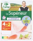 Jambon supérieur Filière Qualité à Carrefour Market dans Houx Jambon supérieur Filière Qualité à Carrefour Market dans Houx