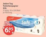 Toilettenpapier im V-Markt Prospekt Toilettenpapier XXL von Jeden Tag im aktuellen V-Markt Prospekt für 6,95 €