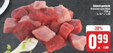 Gulasch gemischt im Angebot bei EDEKA in Suhl Gulasch gemischt Angebote bei EDEKA Suhl für 0,99 €