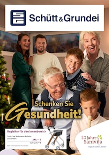 Aktueller Schütt & Grundei Sanitätshaus und Orthopädietechnik GmbH Prospekt "Schenken Sie Gesundheit!" Seite 1 von 6 Seiten für Lübeck