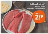 Kalbsschnitzel im Angebot bei tegut in Ingolstadt Kalbsschnitzel Angebote bei tegut Ingolstadt für 2,79 €