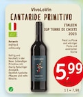 Cantaride Primitivo Angebote von VivoLoVin bei Erdkorn Biomarkt Langenhagen für 5,99 €