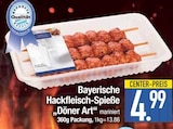 Bayerische Hackfleisch-Spieße „Döner Art“ im EDEKA Prospekt Bayerische Hackfleisch-Spieße „Döner Art“ von im aktuellen EDEKA Prospekt für 4,99 €