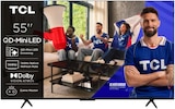 Téléviseur Mini LED 4K* - TCL - Carrefour Téléviseur Mini LED 4K* - TCL à 649,99 € dans le catalogue Carrefour