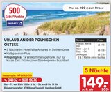 Aktuelles URLAUB AN DER POLNISCHEN OSTSEE Angebot bei Netto Marken-Discount in Dresden ab 149,00 €