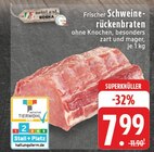 Aktuelle Schweinebraten Angebote bei E center in Wuppertal Aktuelles Frischer Schweinerückenbraten Angebot bei E center in Wuppertal ab 7,99 €
