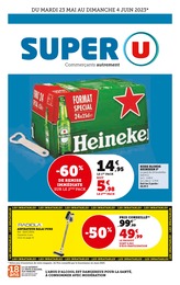 Prix et réduction Heineken dans le prospectus Super U en cours Offre Heineken dans le catalogue Super U du moment à la page 1