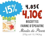 Biscottes Farine d'Épeautre - Moulin du Pivert dans le catalogue Naturalia