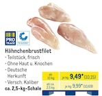 Hähnchenbrustfilet im METRO Prospekt Hähnchenbrustfilet von Pro Trace im aktuellen METRO Prospekt für 10,15 €