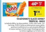 10 bâtonnets glacés Sorbet tropical - Oasis en promo chez Supeco 10 bâtonnets glacés Sorbet tropical - Oasis dans le catalogue Supeco