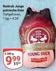 Junge polnische Ente im Angebot bei GLOBUS in Wetzlar Junge polnische Ente Angebote von Rolodrob bei GLOBUS Wetzlar für 9,99 €