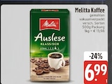 Melitta Kaffee Auslese Klassisch bei EDEKA im Spitalhaus Prospekt für 6,99 €