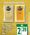 Bio-Bergkäse oder -Cheddar von Bio im aktuellen EDEKA Prospekt