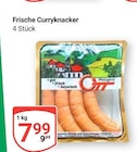 GLOBUS Forchheim - Frische Currynacker Angebot im Prospekt Frische Currynacker bei GLOBUS im Forchheim Prospekt für 7,99 €