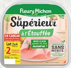 Jambon Le Supérieur Cuit à l'Étouffée Conservation Sans Nitrite - FLEURY MICHON dans le catalogue Intermarché Hyper