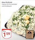 Käse-Dip Knobi im Angebot bei GLOBUS in Bochum Käse-Dip Knobi Angebote von GLOBUS bei GLOBUS Bochum für 1,59 €